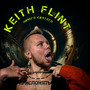 KEITH FLINT (Explicit)