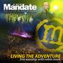 Living The Adventure Mandate 2007