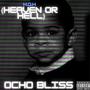 H.O.H (Heaven or Hell) [Explicit]