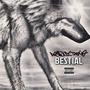 BESTIAL (Explicit)