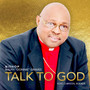 Talk to God