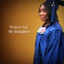 Prayer for My Daughter