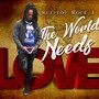 The World Needs Love