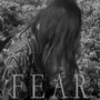 Fear