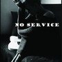 No Service (Explicit)