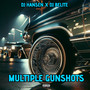 Multiple Gunshots (Explicit)