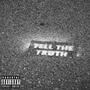 Cappa x Quebo (Tell The Truth) [Explicit]