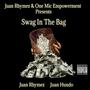 Swag In The Bag (feat. Juan Hundo) [Explicit]