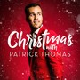 Christmas with Patrick Thomas