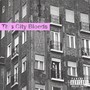 This City Bleeds (Explicit)