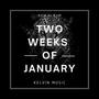 Two Weeks of January