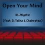 Open Your Mind (feat. D-Talkz & Chakratez)