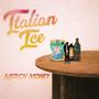 Italian Ice (Explicit)