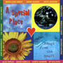 A Special Place: Songs from the Heart