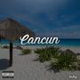 Cancun (Explicit)