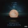 PLENTY NIGHTS (Explicit)
