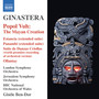 GINASTERA, A.: Popol vuh / Estancia (excerpts) / Panambi (excerpts) [London Symphony, Jerusalem Symphony, BBC National Orchestra of Wales, Ben-Dor]