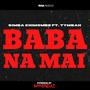 Baba na Amai (feat. Tymbah)