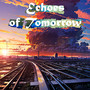 Echoes of Tomorrow
