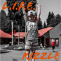 L.I.F.E. (Explicit)