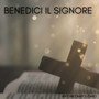 Benedici il Signore (Explicit)