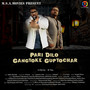 Pari Dilo Gangtoke Guptochar (Original Motion Picture Soundtrack)