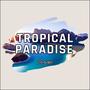 Tropical Paradise (Radio Edit)