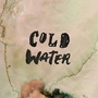 Cold Water