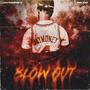 Blow Out (Explicit)