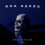 War Ready (Explicit)