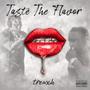 Taste The Flavor (Explicit)