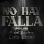 No Hay Falla Puro Fire (Explicit)