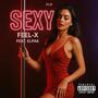 Sexy (feat. Elpak) [Explicit]