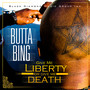 Give Me Liberty Or Give Me Death (Explicit)