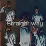 Straight way (Explicit)