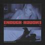 ENOUGH (Explicit)