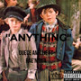 Anything (Explicit)