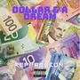 Dollar & A Dream (Explicit)