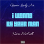 I Wanna Be Your Man (feat. Kevin McCall) [Explicit]