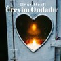 Üreyim Ondadır