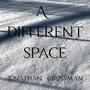 A Different Space