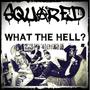 What the Hell? (Demo Version) [Explicit]