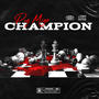 Champion (Explicit)