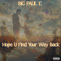 Hope U Find Your Way Back (Explicit)