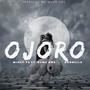 Ojoro (feat. N3ms Okc & Donbella) (Explicit)