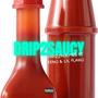 Drip 2 Saucy (feat. Feeno & Lil Flako) [Explicit]