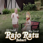 Rajo Ratu Sahari (Dendang Minang)