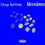 Stop Hating (Explicit)