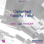 Distorted Reality Field