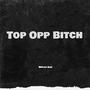 Top Opp (Explicit)